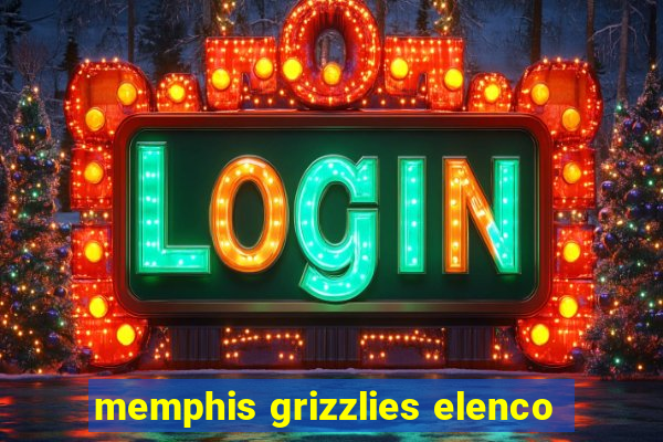 memphis grizzlies elenco